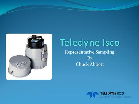 Representative Sampling By Chuck Abbott. Automatic Samplers.