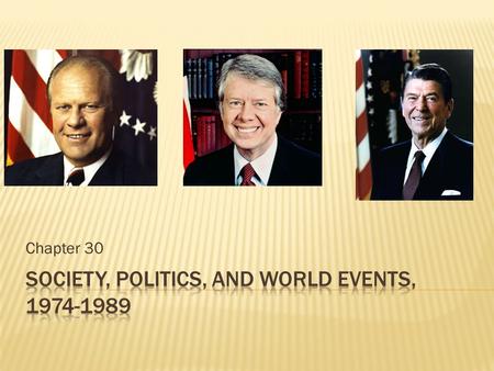 Chapter 30.  Ford pardons Nixon  Economic Problems  Gas Prices  “WIN”