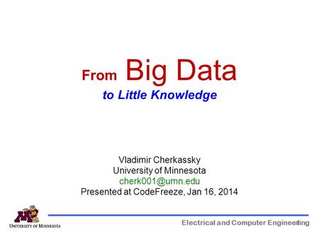 From Big Data to Little Knowledge