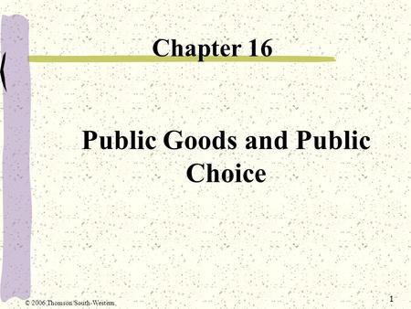 Public Goods and Public Choice