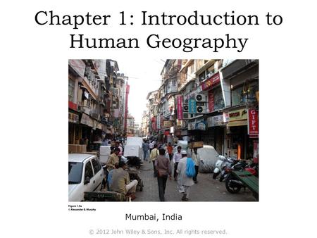 Chapter 1: Introduction to Human Geography