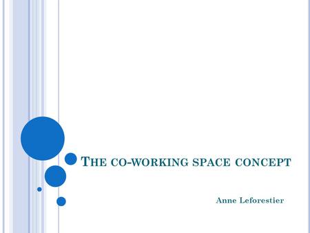 The co-working space concept