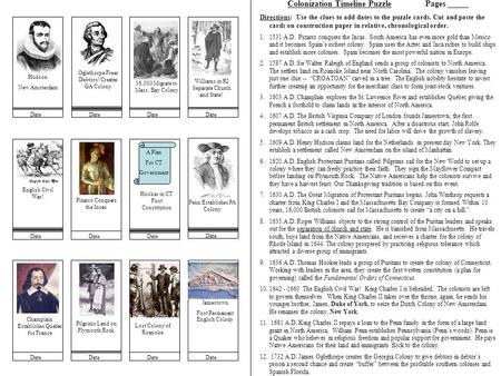 Colonization Timeline Puzzle Pages _____ Directions: Use the clues to add dates to the puzzle cards. Cut and paste the cards on construction paper in relative,