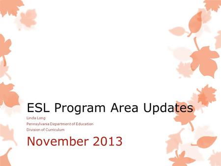 ESL Program Area Updates