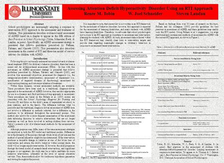 Abstract School psychologists are increasingly adopting a response to intervention (RTI) approach to the assessment and treatment of children. This presentation.