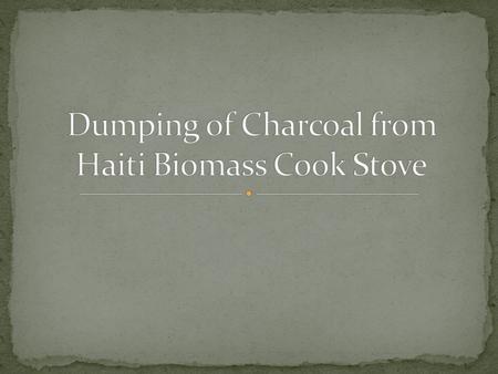 A 20 lb Stove must be lifted: Base hand = 27 in. Top hand = 8 in. Base hand must be brought 19 in above top hand to ensure complete dumping of all coals.