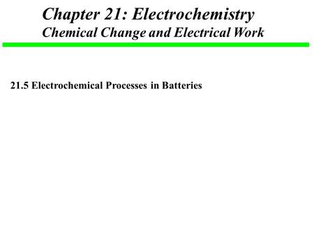 Chapter 21: Electrochemistry