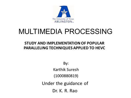 MULTIMEDIA PROCESSING