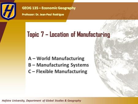 Topic 7 – Location of Manufacturing