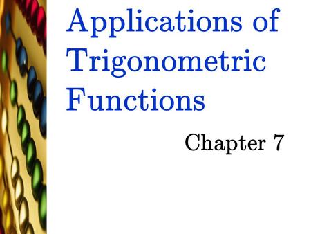 Applications of Trigonometric Functions