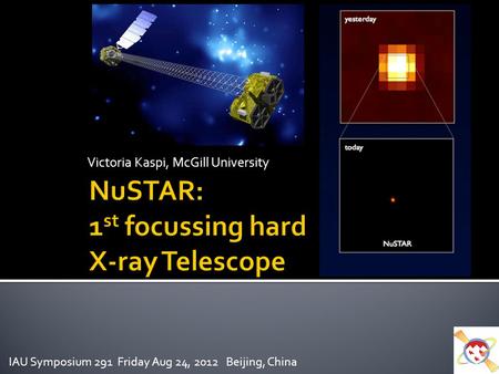 Victoria Kaspi, McGill University IAU Symposium 291 Friday Aug 24, 2012 Beijing, China 1.