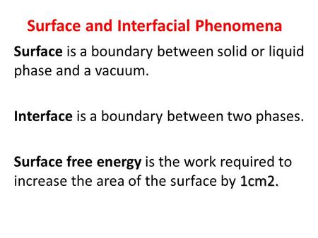 Surface and Interfacial Phenomena