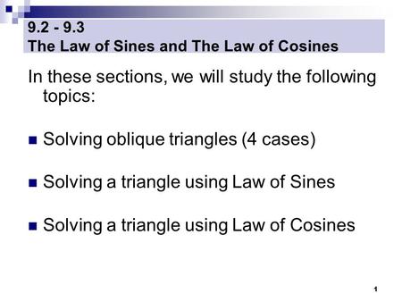 The Law of Sines and The Law of Cosines