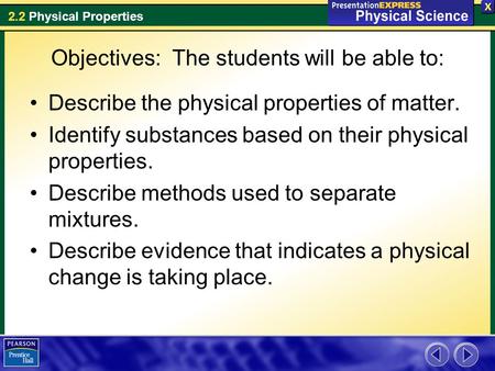 Objectives: The students will be able to: