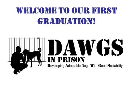 WELCOME TO OUR FIRST GRADUATION!. DALTON My new home is in Campbell Hall, New York! My new family consists of a Mom, Dad, and two other dogs! I have.