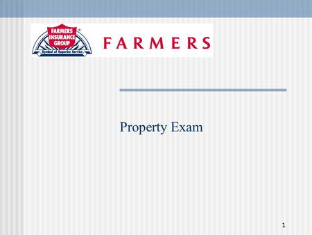 1 Property Exam 2 1.What is the definition of insured location? 2.What is covered under Section I, Coverage A of the policy contract? 3.What is covered.