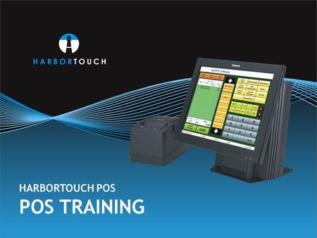 HARBORTOUCH POS POS TRAINING.