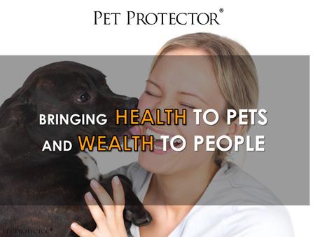 BRINGING HEALTH TO PETS