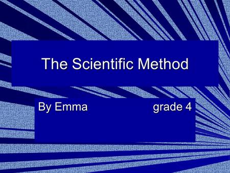 The Scientific Method By Emmagrade 4. State the Problem Will I be able to keep my egg from braking?