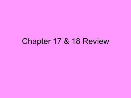 Chapter 17 & 18 Review. A policy in which a military’s needs and values take priority. A. Balance of power B. Regent C. Inheritance D. Militarism.