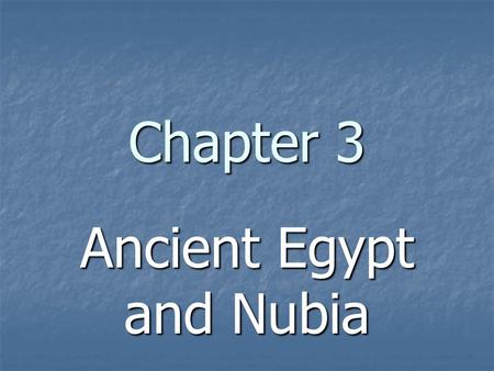 Ancient Egypt and Nubia