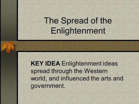 The Spread of the Enlightenment