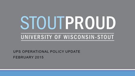 UPS OPERATIONAL POLICY UPDATE FEBRUARY 2015. Affirmative Action Data EEO 1 Ensure that Affirmative Action/Equal Employment Opportunity data is collected.