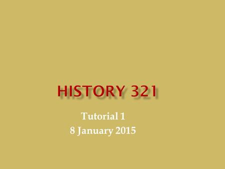 Tutorial 1 8 January 2015.  Review the tables in the next two slides and consult the map on pp. xx-xxi of Europe’s Tragedy.  You should be able to identify.