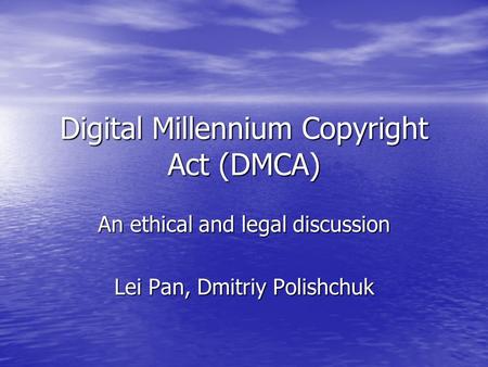 Digital Millennium Copyright Act (DMCA)