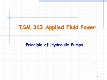 TSM 363 Applied Fluid Power