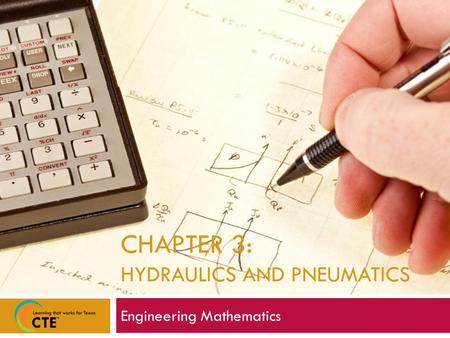 Chapter 3: HYDRAULICS AND PNEUMATICS