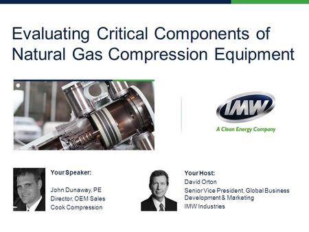 Evaluating Critical Components of Natural Gas Compression Equipment