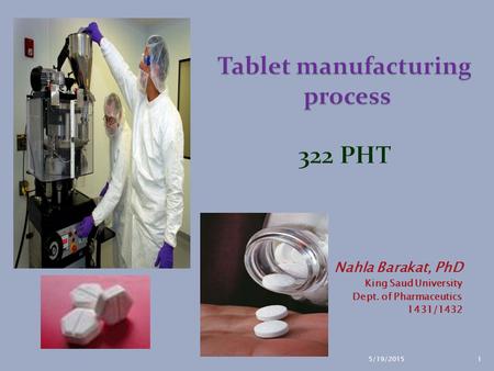 Tablet manufacturing process 322 PHT