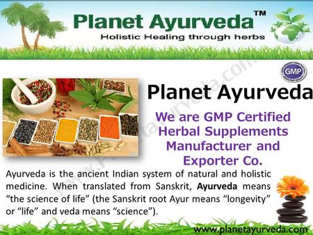 We are GMP Certified Herbal Supplements Manufacturer and Exporter Co.