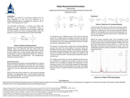 Redox Neutral Aminal Formation Steven Young Department of Chemistry, University of New Hampshire, Durham, NH November 5, 2013 Introduction: Zero valent.