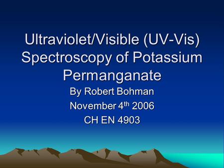 Ultraviolet/Visible (UV-Vis) Spectroscopy of Potassium Permanganate