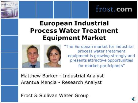 European Industrial Process Water Treatment Equipment Market “The European market for industrial process water treatment equipment is growing strongly.