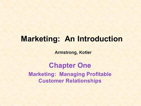 Marketing: An Introduction Armstrong, Kotler