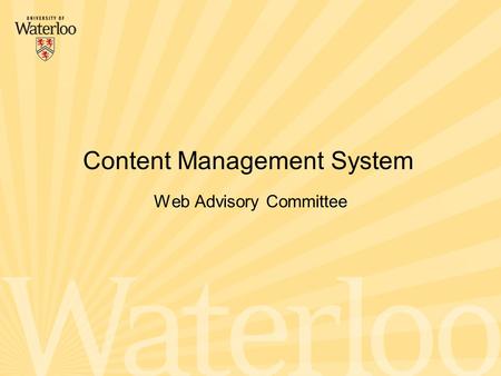 Web Advisory Committee Content Management System.