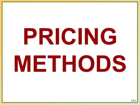 PRICING METHODS.