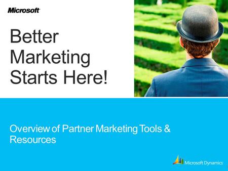 1. LEARN CONNECT & GET SUPPORT GENERATE LEADS START Marketing Community Marketing Services Bureau Microsoft Dynamics Marketplace Demand Generation Campaigns.