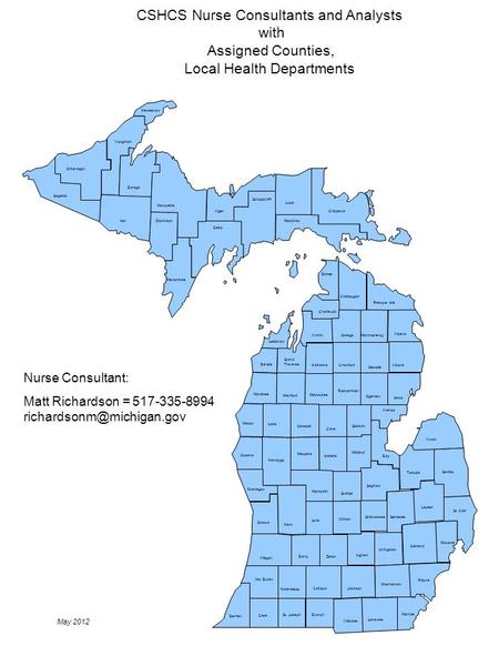 Allegan BarryEaton Ingham Livingston Oakland Macomb Van Buren Kalamazoo CalhounJackson Washtenaw Wayne Berrien Cass Hillsdale Lenawee Monroe St. JosephBranch.