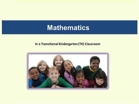 Mathematics. Acknowledgements 2 With contributions from: Funding provided by: Coordinated by: The following county offices of education developed the.