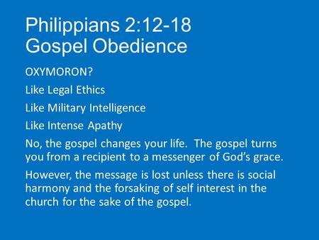 Philippians 2:12-18 Gospel Obedience