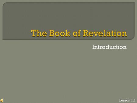 Introduction Lesson 1.1.  Hermeneutics “The science of Biblical interpretation” From the Greek “Hermeneuo” Means “to interpret” or “explain” or “translate”