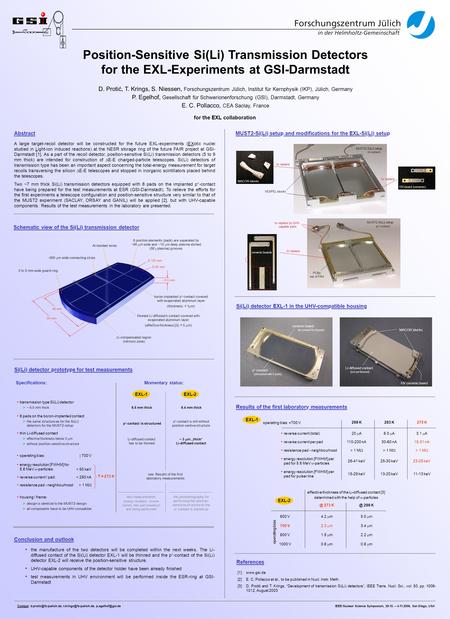 Position-Sensitive Si(Li) Transmission Detectors for the EXL-Experiments at GSI-Darmstadt D. Protić, T. Krings, S. Niessen, Forschungszentrum Jülich, Institut.