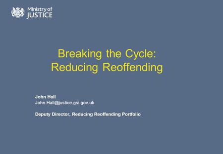 Breaking the Cycle: Reducing Reoffending