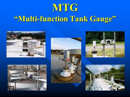 MTG “Multi-function Tank Gauge”