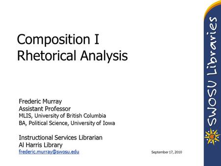 Frederic Murray Assistant Professor MLIS, University of British Columbia BA, Political Science, University of Iowa Instructional Services Librarian Al.