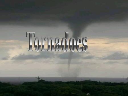 The side affects of tornadoes! The side affects of tornadoes can be just a little rain or a big thunderstorm with lots of lightning.